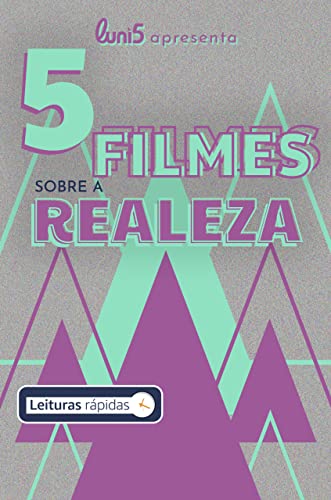 5 Filmes sobre a Realeza (5 de Cada Livro 2) (Portuguese Edition)