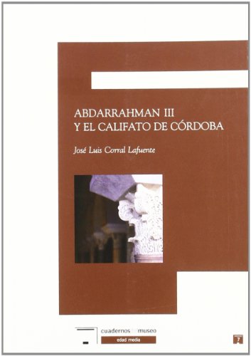 Abdarrahman III y el califato de Córdoba