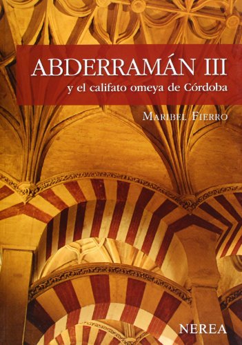 Abderramán III y el califato omeya de Córdoba (Serie Media)