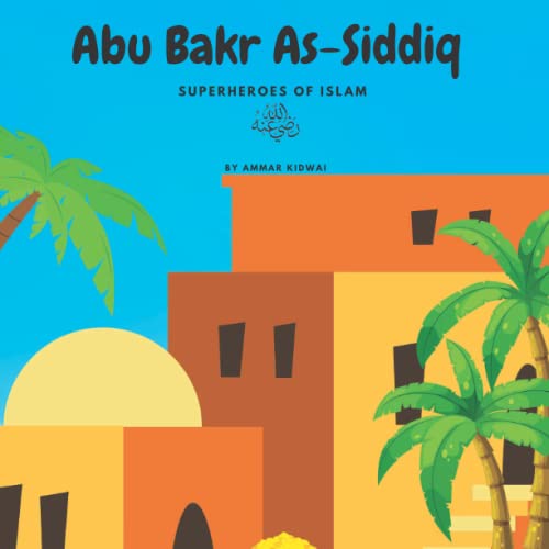 Abu Bakr As-Siddiq (RA)