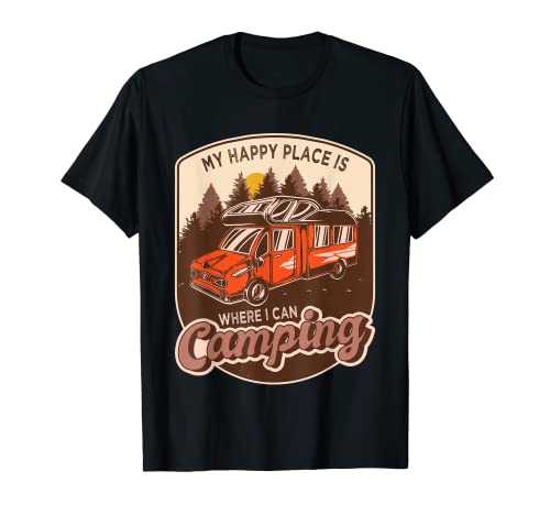 Accesorios para furgoneta de campista My Happy Place is Where I Can Camping Camiseta