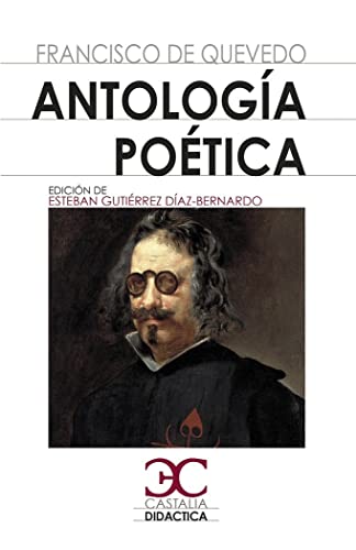 Antología poética (Quevedo): 020 (CASTALIA DIDACTICA. C/C.)
