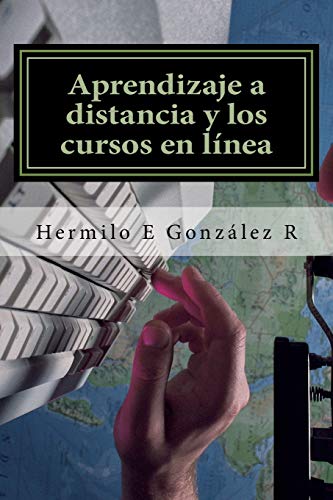 Aprendizaje a distancia y los cursos en línea: Aspectos andragógicos e instruccionales