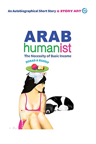 ARAB humanist: The Necessity of Basic Income: 1
