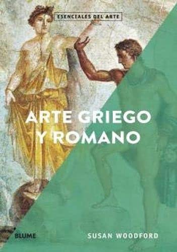 Arte griego y romano (Esenciales del arte)