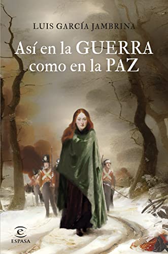 Así en la guerra como en la paz (ESPASA NARRATIVA)