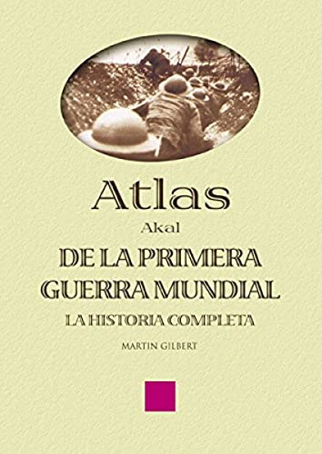 Atlas de la Primera Guerra Mundial: 9 (Atlas Akal)
