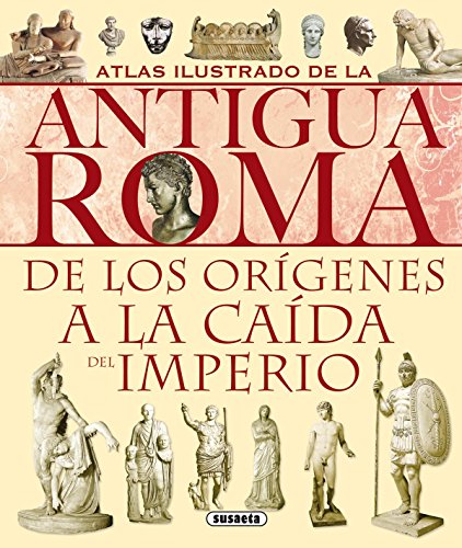 Atlas Ilustrado Antigua Roma