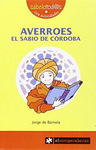 AVERROES el sabio de CÓRDOBA: 50 (Sabelotod@s)