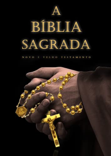 Bíblia Sagrada Portuguese NVI Bible Novo e Velho Testamento Letra grande: A bíblia sagrada em português brasil Edição simples de ler e entender para ... e idosos / HOLY BIBLE Portuguese Edition