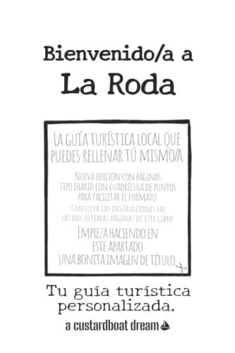 Bienvenido/a a La Roda: Tu guía turística personalizada.