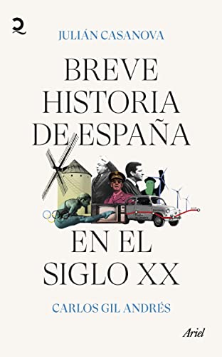 Breve historia de España en el siglo XX (Quintaesencia)