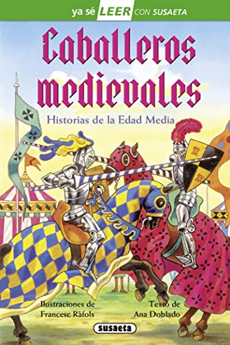 Caballeros medievales (Ya sé LEER con Susaeta - nivel 2)