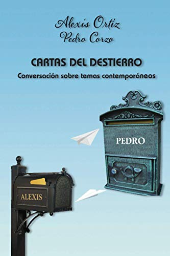 Cartas del destierro: Conversación sobre temas contemporáneos