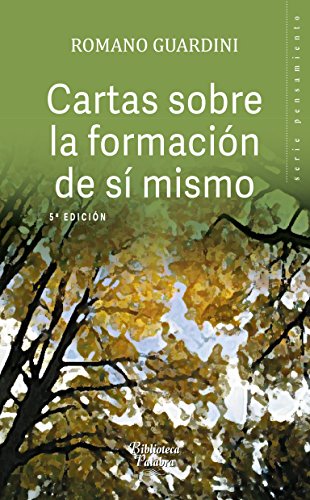 Cartas sobre la formación de sí mismo: 15 (Biblioteca Palabra nº 15)