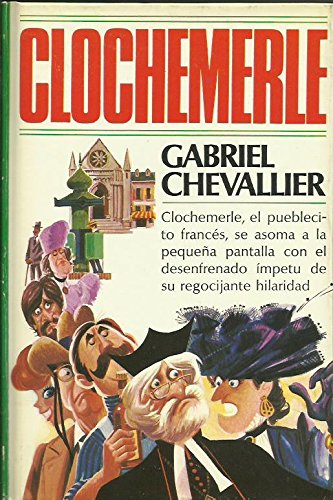 CLOCHEMERLE,novela ambientada en este pueblo de Francia.