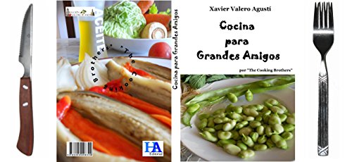 Cocina para Grandes Amigos (Coleccion Aromas del Al-Andalus)