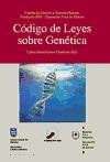 Código de Leyes sobre Genética (derecho y genoma humano)