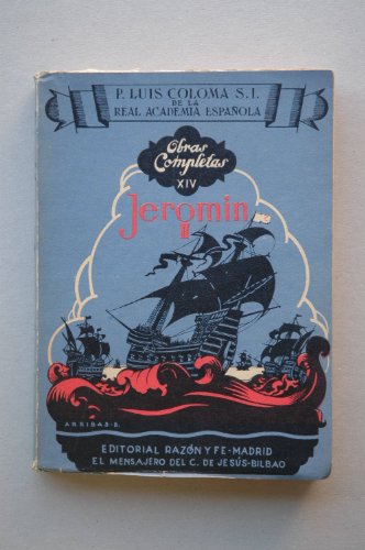 Coloma, Luis - Jeromín. Ii : Estudios Históricos Sobre El Siglo Xiv / Por Luis Coloma