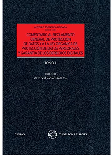 Comentario al Reglamento General de Protección de Datos y a la Ley Orgánica de Protección de Datos Personales y Garantía de los Derechos Digitales (Estudios y Comentarios de Legislación)