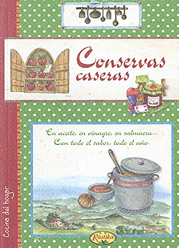 Conservas caseras (Cocina del hogar)