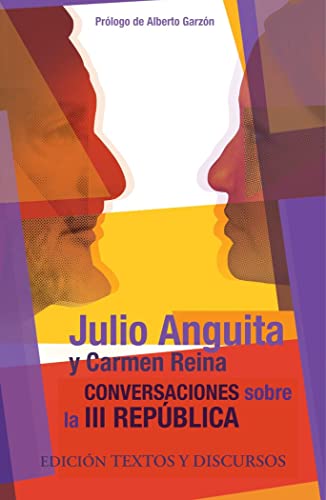 CONVERSACIONES SOBRE LA III REPUBLICA EDICION TEXTOS Y DISC