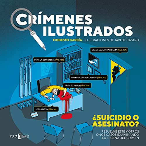Crímenes ilustrados. ¿Suicidio o asesinato?: Resuelve este y otros once casos examinando la escena del crimen (Obras diversas)