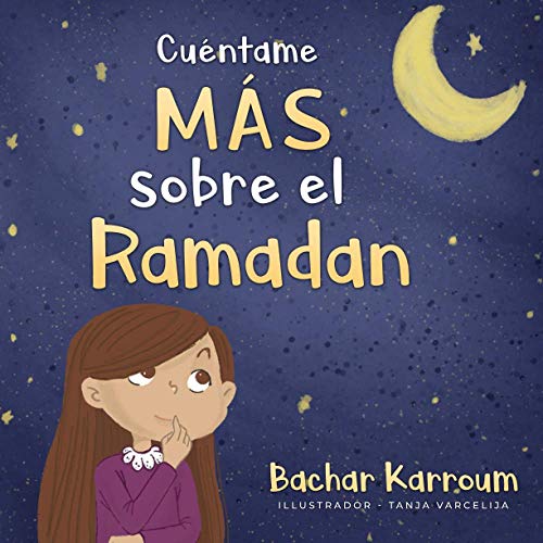 Cuéntame más sobre el Ramadán