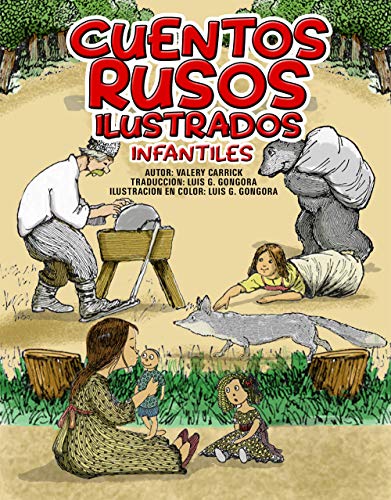 Cuentos Rusos Ilustrados: un colección de los mejores cuentos