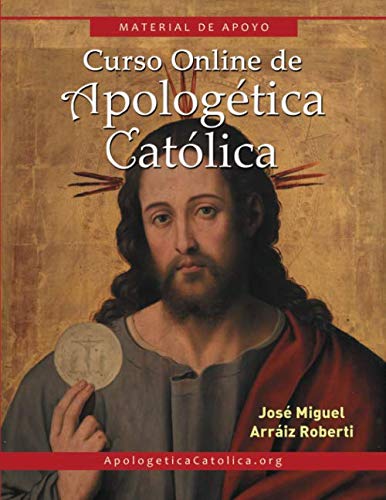 Curso Online de Apologética Católica: Material de apoyo