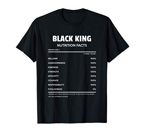 Datos nutricionales Rey Negro Mes de la Historia Negro Camiseta