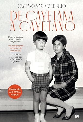 De Cayetana a Cayetano (Biografías y memorias)