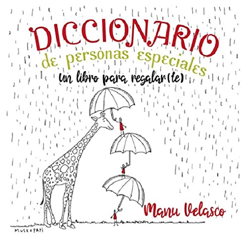 DICCIONARIO DE PERSONAS ESPECIALES. Un libro para regalar(te).: 26 (Educación) Español
