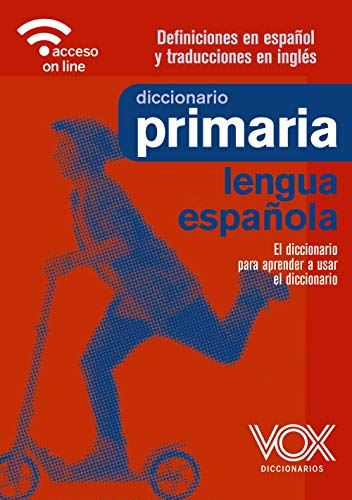 Diccionario de Primaria (VOX - Lengua Española - Diccionarios Escolares)