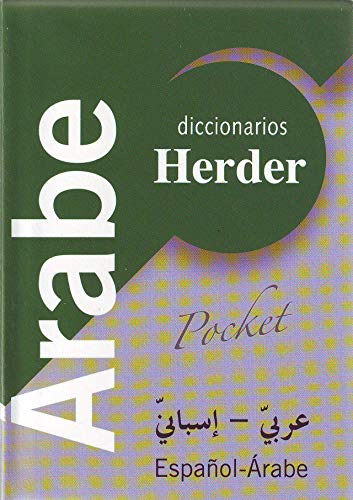Diccionario POCKET Árabe: Árabe-Español / Español-Árabe (Diccionarios Herder)