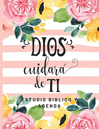Dios Cuidara de Ti Estudio Biblico y Agenda: Cuaderno de Estudio Biblico para Mujeres con Agenda Semanal sin fecha, ideal para Grupos de Oracion, tema rayas coral y amarillo A4 8.5 x 11 in