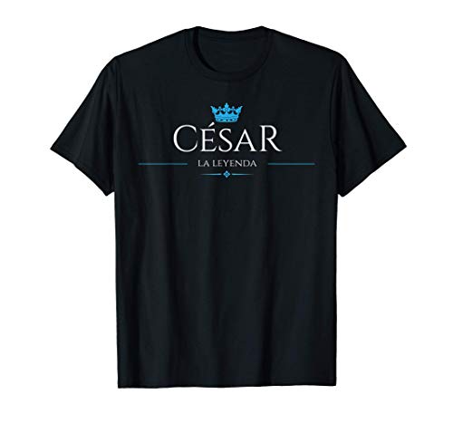 Diseño Con El Nombre de Cesar, La Leyenda Camiseta