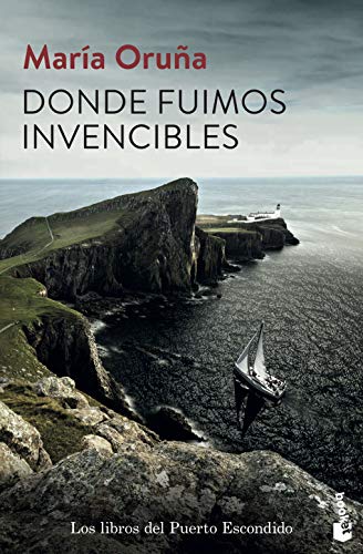Donde fuimos invencibles: Los libros del Puerto Escondido 3 (Crimen y misterio)
