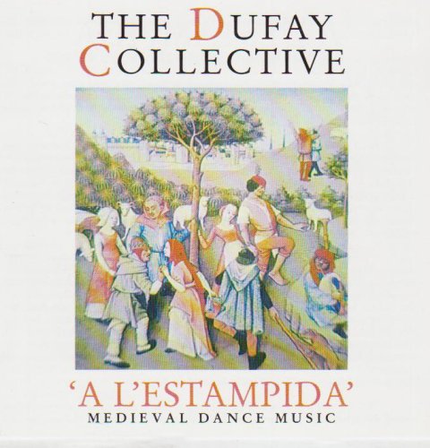 Dufay Collective 'A L'Estampida': Medieval Dance Music