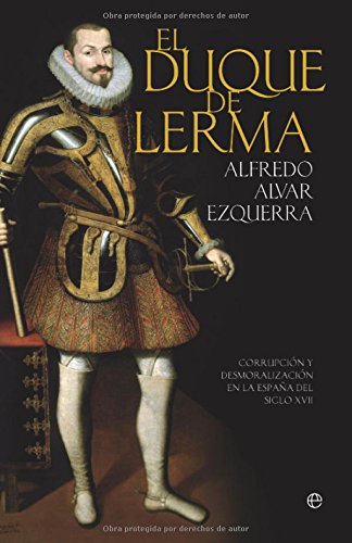 Duque de Lerma, el (Historia (la Esfera))