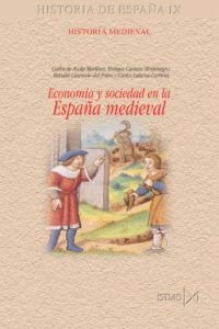 Economía y sociedad en la España medieval: 185 (Fundamentos)