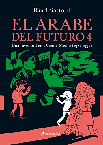 El árabe del futuro 4 - El árabe del futuro 4: Una juventud en Oriente Medio (1987-1992) (Salamandra Graphic)