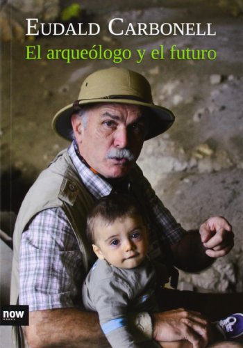 El Arqueólogo y el Futuro, Colección Ensayo