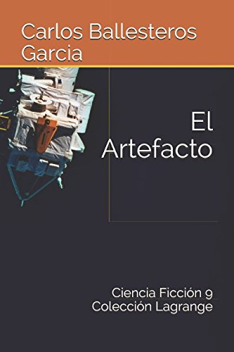 El Artefacto (Colección Lagrange)