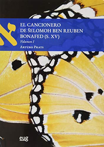 El cancionero De Selomoh Ben Reuben Bonafed (S.Xv) (Textos y culturas judías)