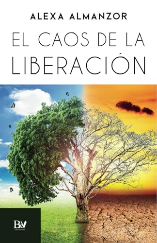 El caos de la liberación