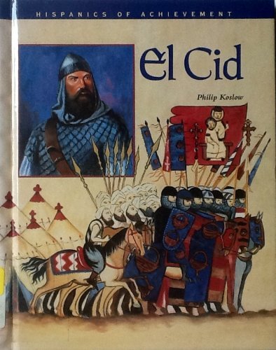 El CID: Spanish Military Leader (Hispanics of Achievement)