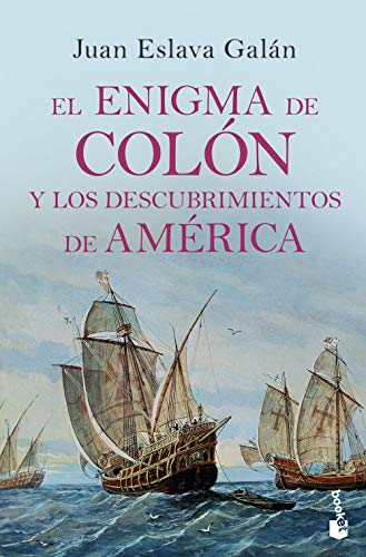 El enigma de Colón y los descubrimientos de América (Divulgación)