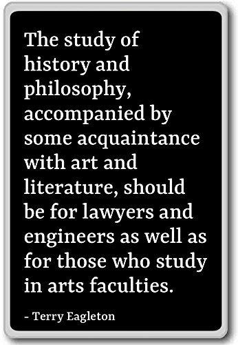 El estudio de la historia y la filosofía, accompa. Imán para nevera con citas de Terry Eagleton, negro
