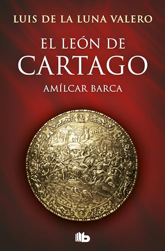 El León de Cartago (Trilogía El León de Cartago 1)